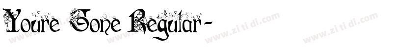 Youre Gone Regular字体转换
